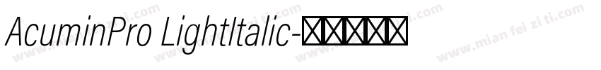AcuminPro LightItalic字体转换